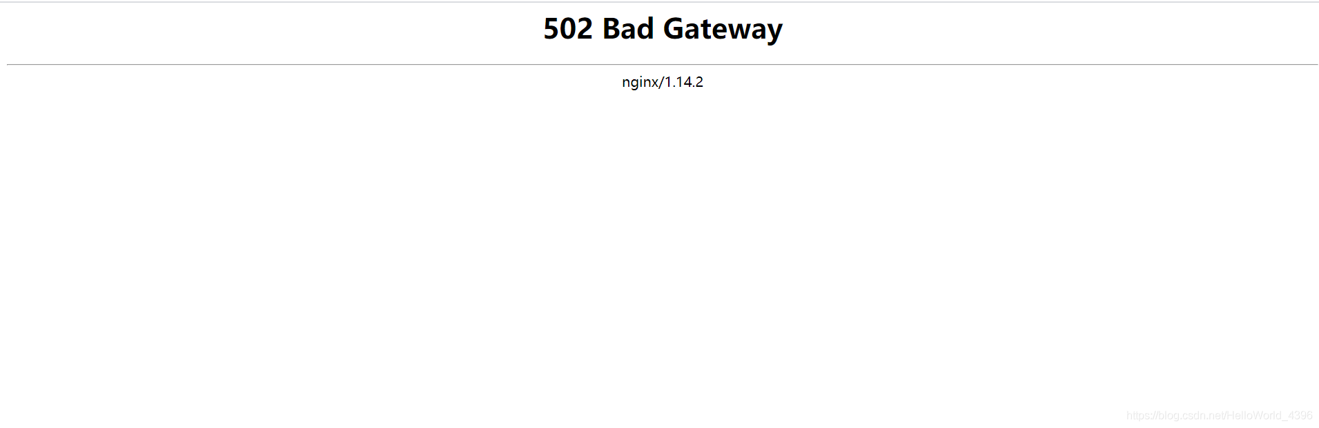 解决：502 Bad Gateway nginx/1.14.2_nginx