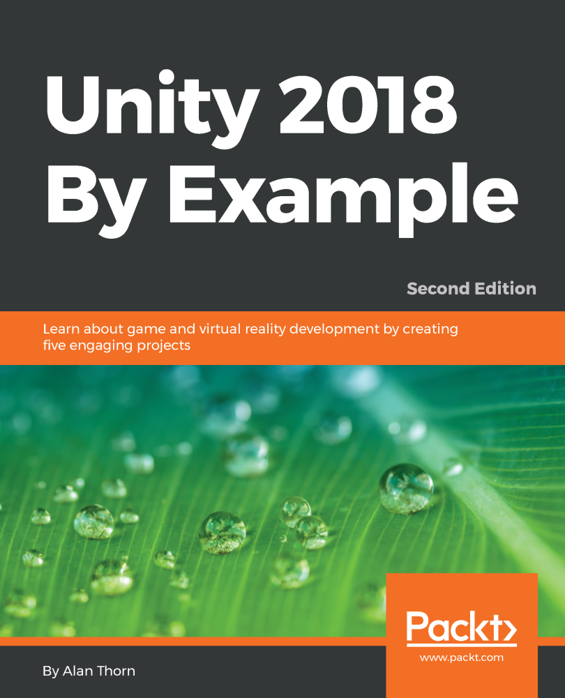 Unity 2018 By Example 2nd Edition_Unity