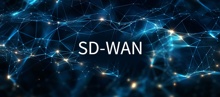 SD-WAN组网能给企业带来哪些便利？_SD-WAN、