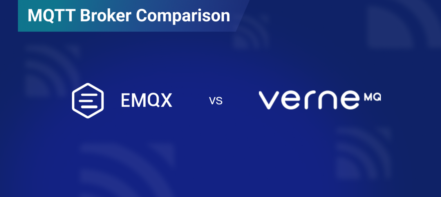 EMQX vs VerneMQ | 2023 MQTT Broker 对比_物联网