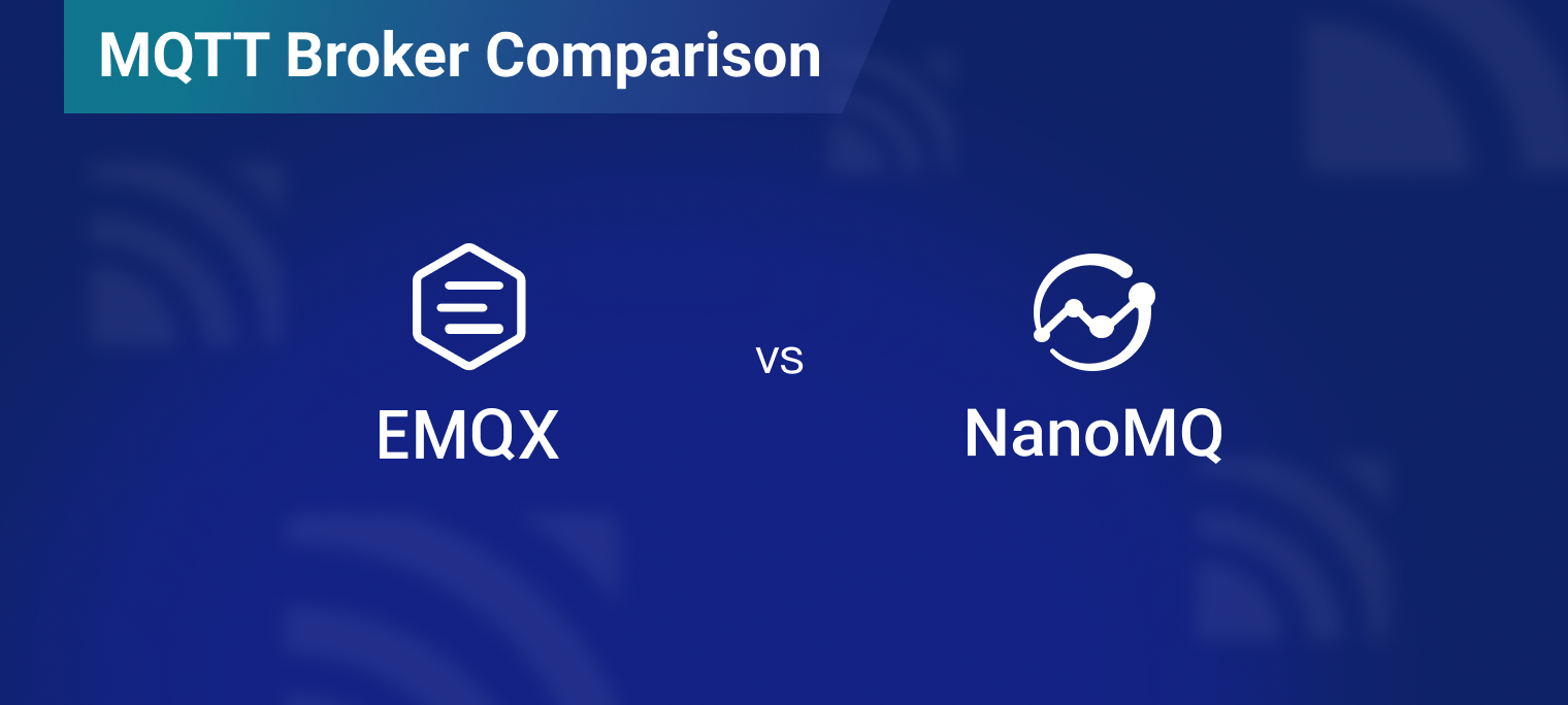 EMQX vs NanoMQ | 2023 MQTT Broker 对比_IOT