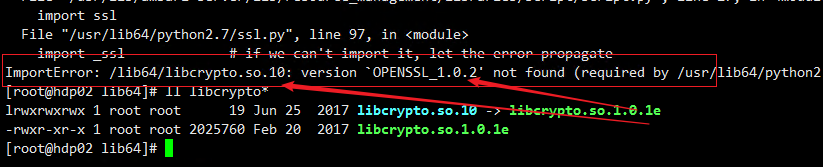 ImportError: /lib64/libcrypto.so.10: version `OPENSSL_1.0.2‘ not found 或者/lib64/libcrypto.so.10